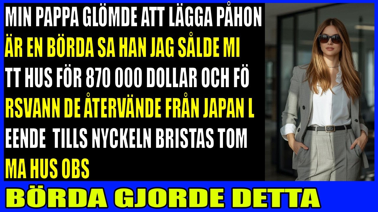 Pappa kallade mig en börda så jag sålde deras dröm utan förvarning