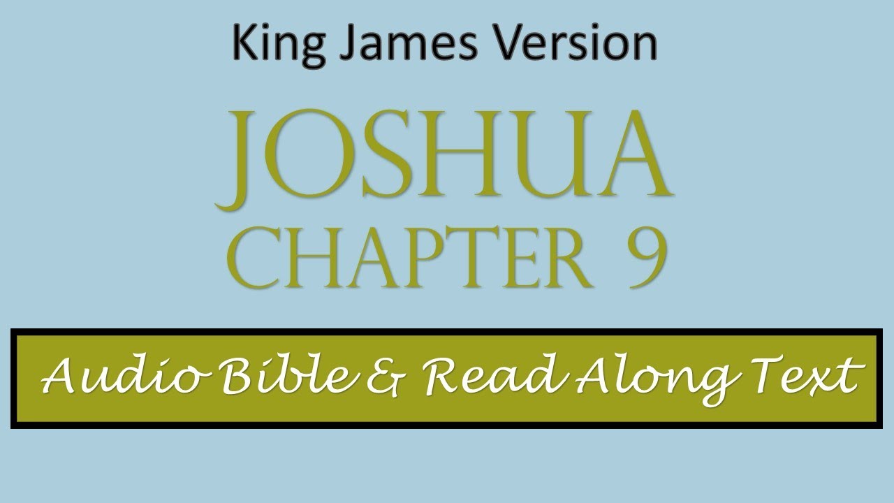 Joshua 9 | KJV DRAMATIZED AUDIO BIBLE WITH TEXT