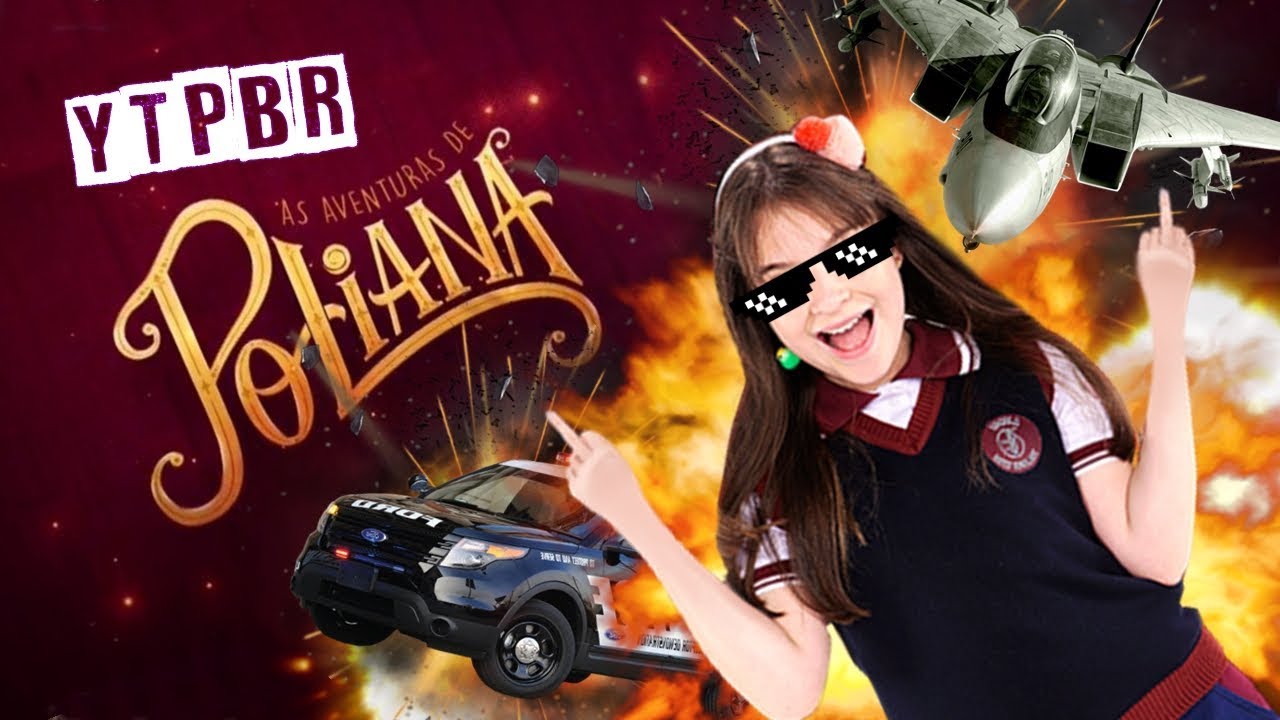 YTPBR - As Aventuras de Poliana, uma novela completamente bugada