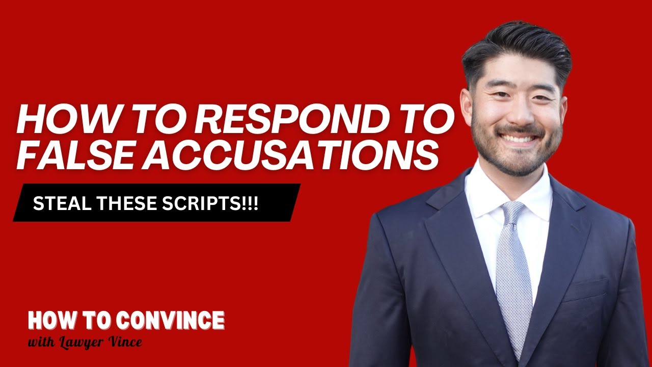 How to Respond to False Accusations