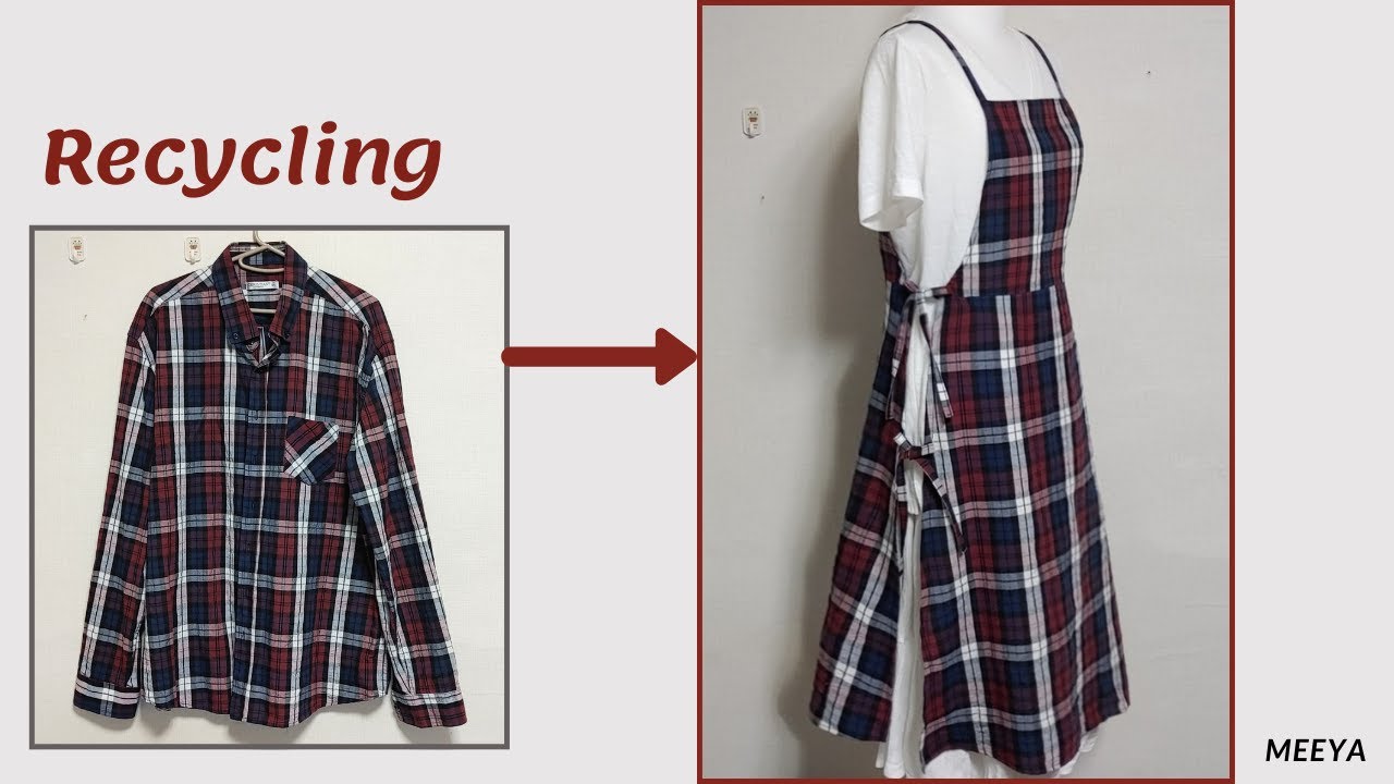 DIY Recycling Shirts| 원피스리폼| Dress| Apron| 셔츠리폼|Reform Old Your Clothes|앞치마리폼|옷 만들기|skirt|Refashion