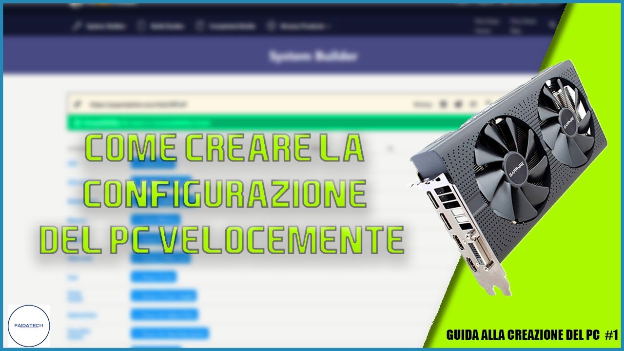 Come creare una configurazione per il PC in modo FACILE E VELOCE!!