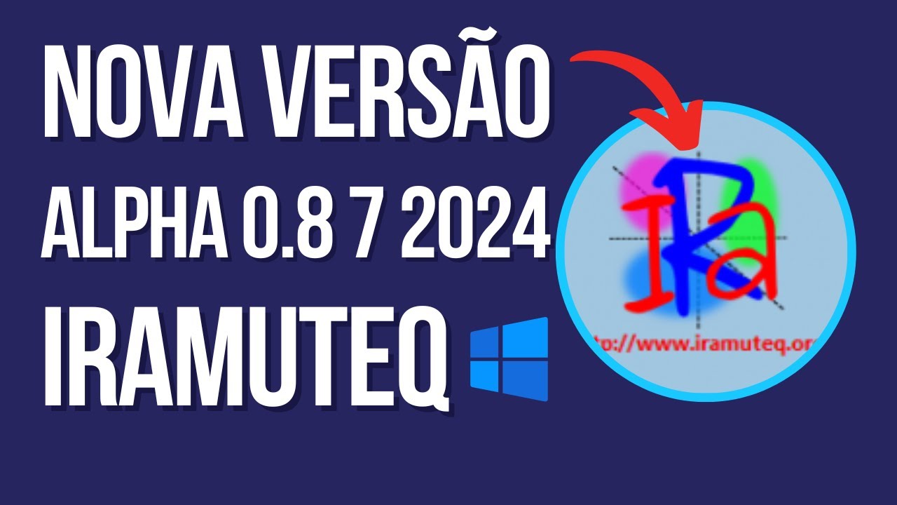 Nova versão do Iramuteq lançada: o que mudou?