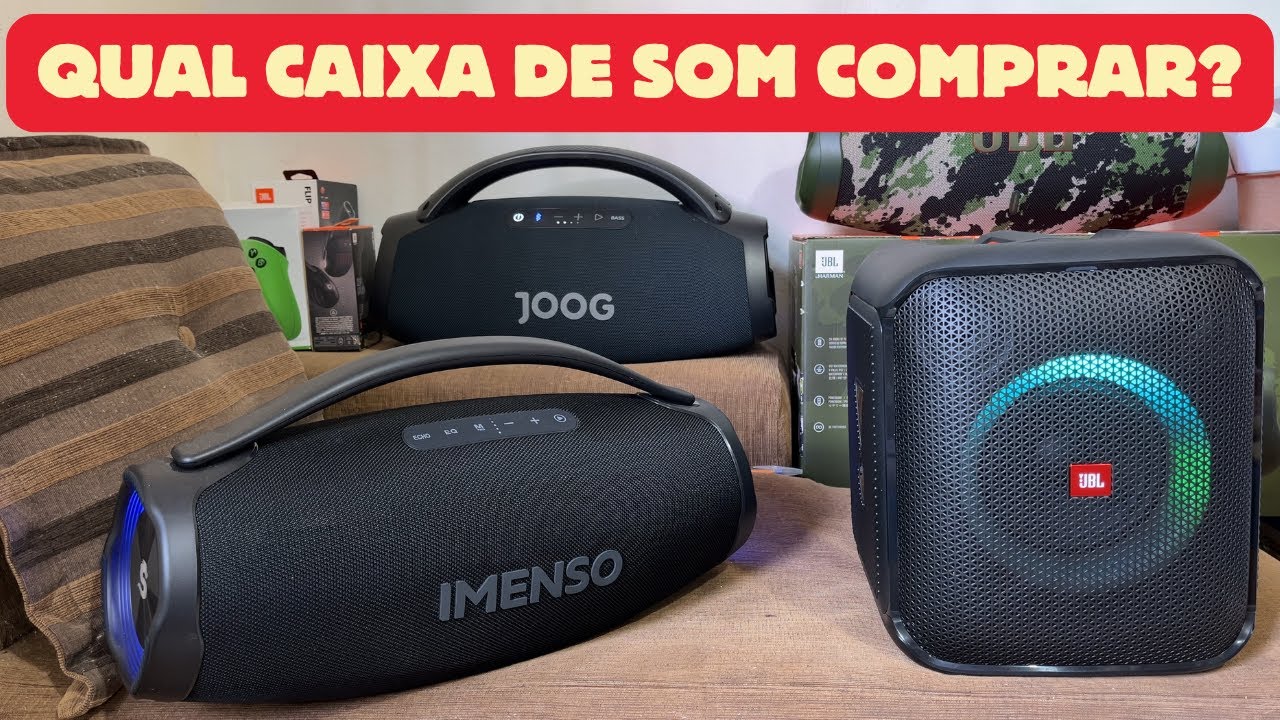 Qual CAIXA DE SOM Portátil comprar?  JBL BOOMBOX 3, JBL PARTYBOX ENCORE, JOOG ONE HIFI, IMENSO X69