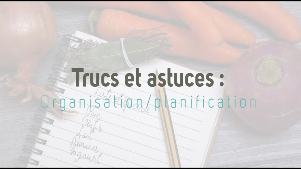 &Agrave; vos frigos - Les r&egrave;gles de base pour la planification des repas