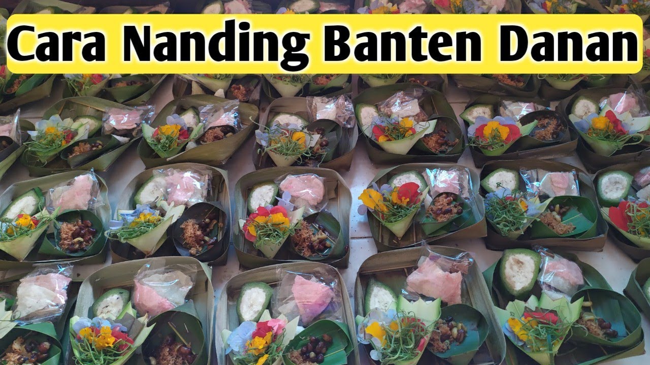 Cara Nanding Banten Danan