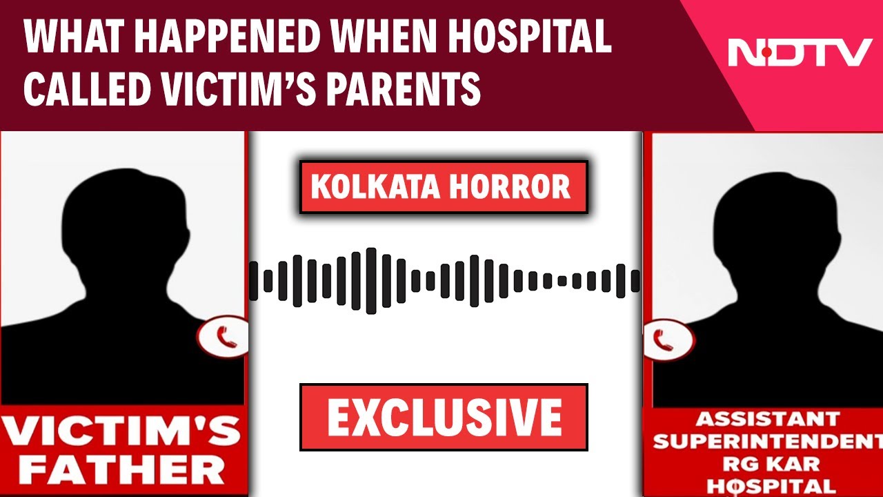 Kolkata Doctor Case | 3 Calls, Last Ended In Wails: When Kolkata Doctor's Parents Got The News