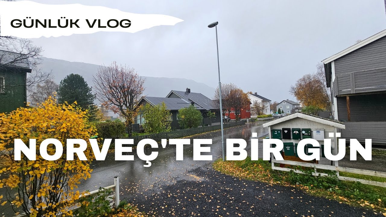 NORVEÇ'TE BİR GÜNÜM- YAŞAM- EV HALLERİ- MAĞAZA TURU - YEMEK- İŞ GÜNÜM 