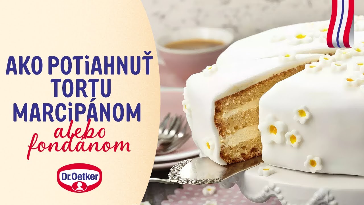 Poťahované torty: Ako správne pracovať s marcipánom a fondánom