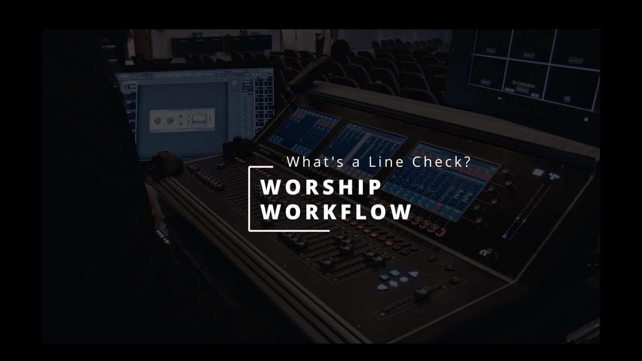 Live Sound - How to Line Check - Worship Mixing - Ryan Dowdall - Digico S31 - Waves Sound Grid -