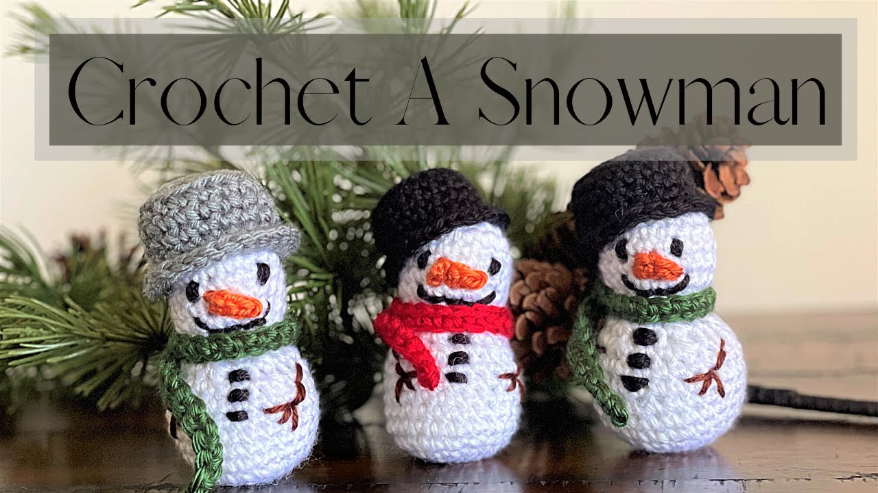 Crochet Mini Snowman // How To Crochet A Snowman // Step-By-Step// Winter Crochet // Crochet Pattern