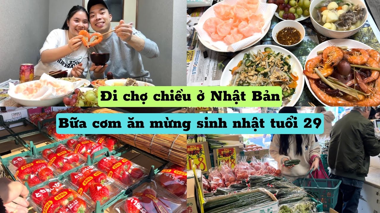556 | Đi Chợ Chiều Ở Nhật C&ugrave;ng Vợ Mua Đồ Ăn Về Nấu Cơm Tối - Mừng Sinh Nhật Tuổi 29 | Đức Thư Vlogs