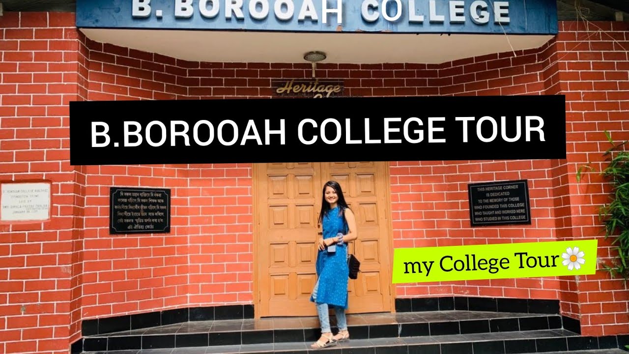 B.Borooah College Campus Tour/B.borooah college/Guwahati University/Guwahati Assam/Priyansha Mallick