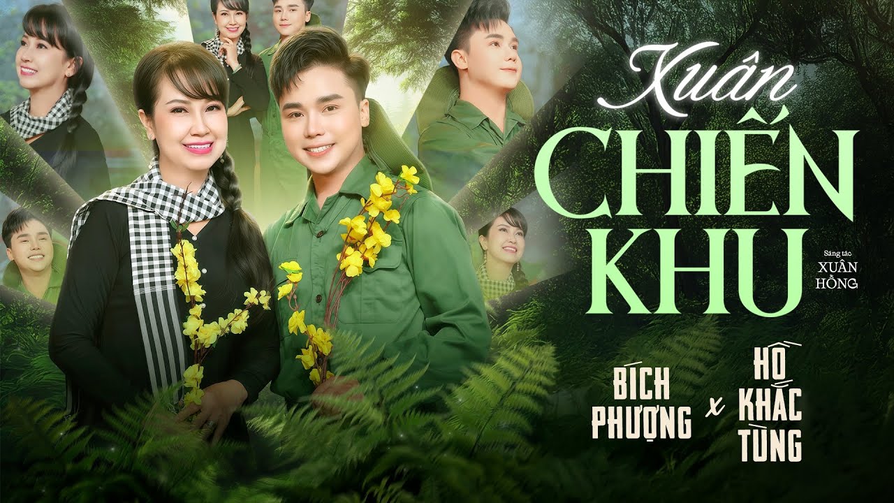 XUÂN CHIẾN KHU (Xuân Hồng) || Hồ Khắc Tùng ft Cs Bích Phượng #hokhactung #vieent
