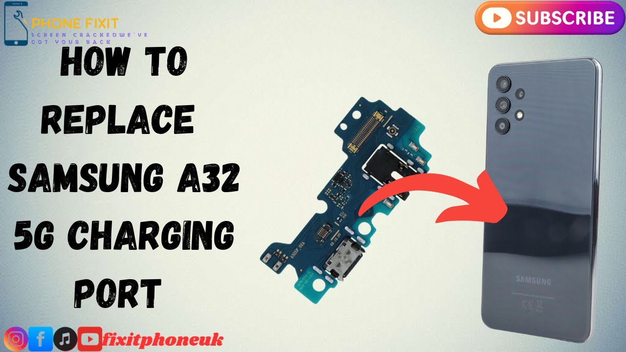 Samsung A32 5G | How To Replace Samsung A32 5G Charging Port | Phone Is Not Charging 