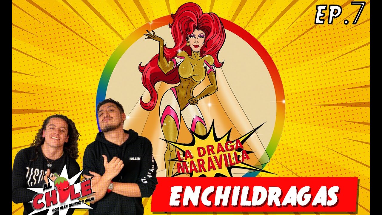 EP.7 | LO DRAGUINC&Oacute;MODO FT AL CHILE
