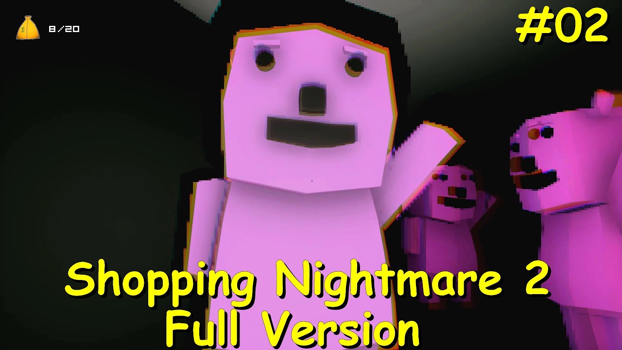 Shopping Nightmare 2: Shopping Center  Full Version #02 Playthrough Gameplay (DaveMicrowavesGames)