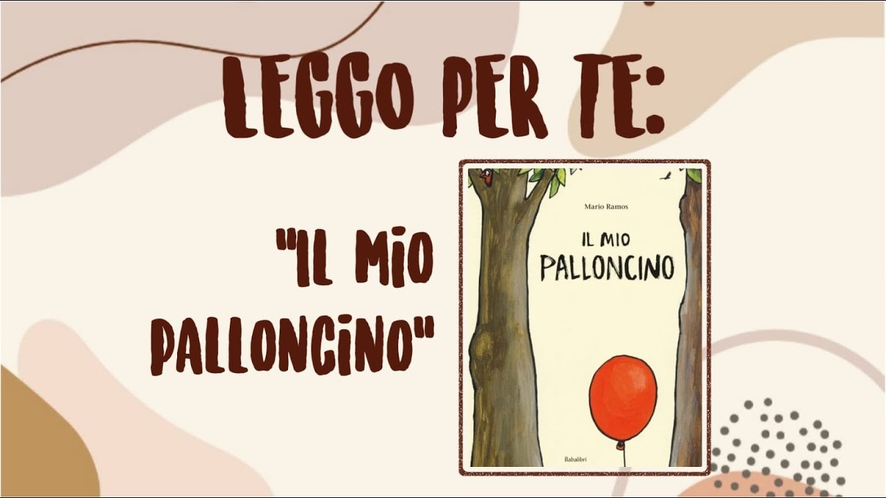 Il mio palloncino (Mario Ramos) - LEGGO PER TE 0031
