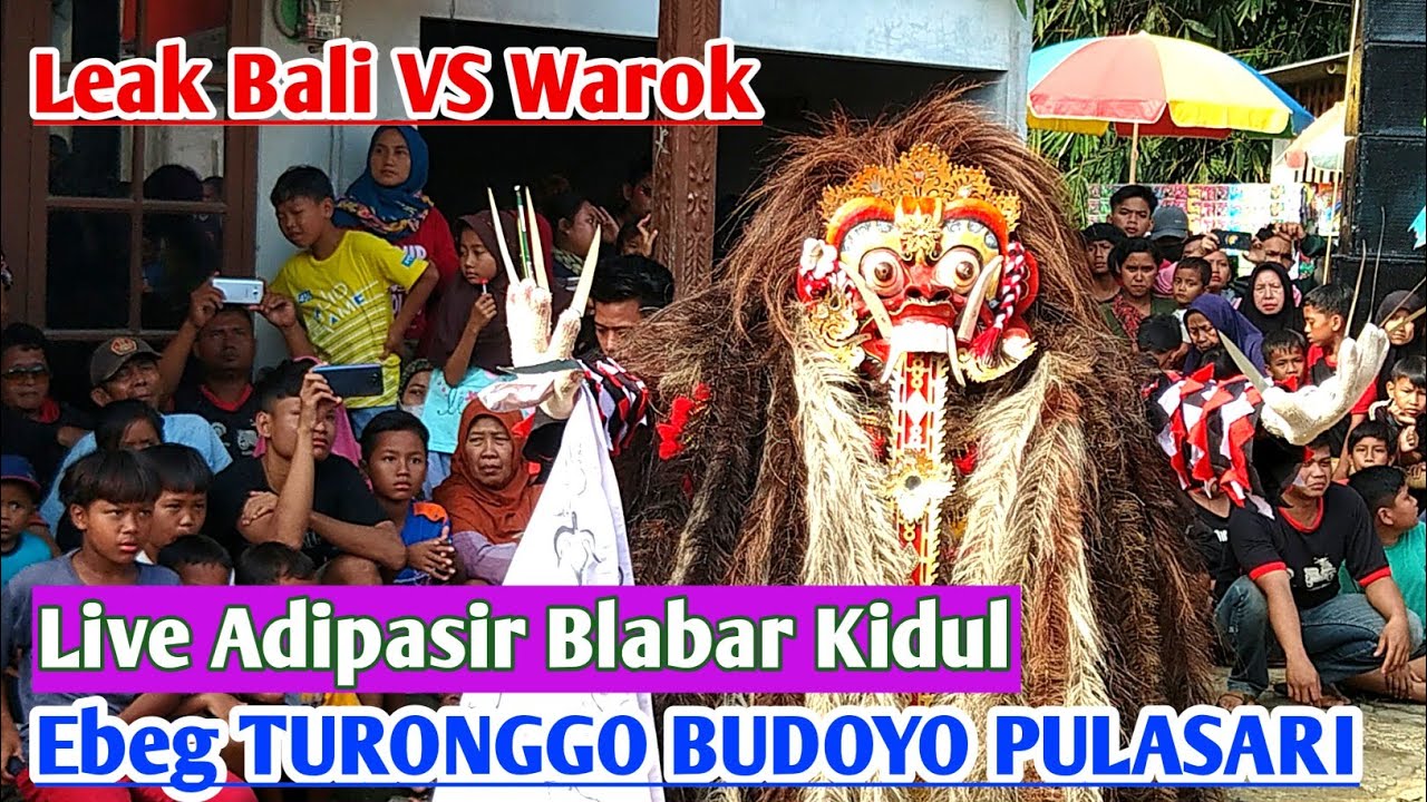 Leak Bali Ebeg TURONGGO BUDOYO Pulasari || Live Blabar Kidul Adipasir Rakit