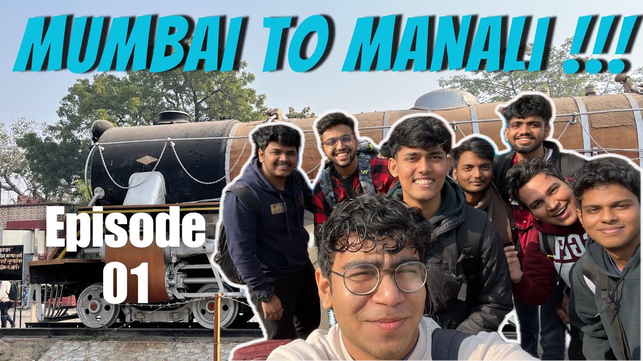 Train Journey from Mumbai to Manali 🏔️ | Boys Trip !!! | Divide by 8 🫂