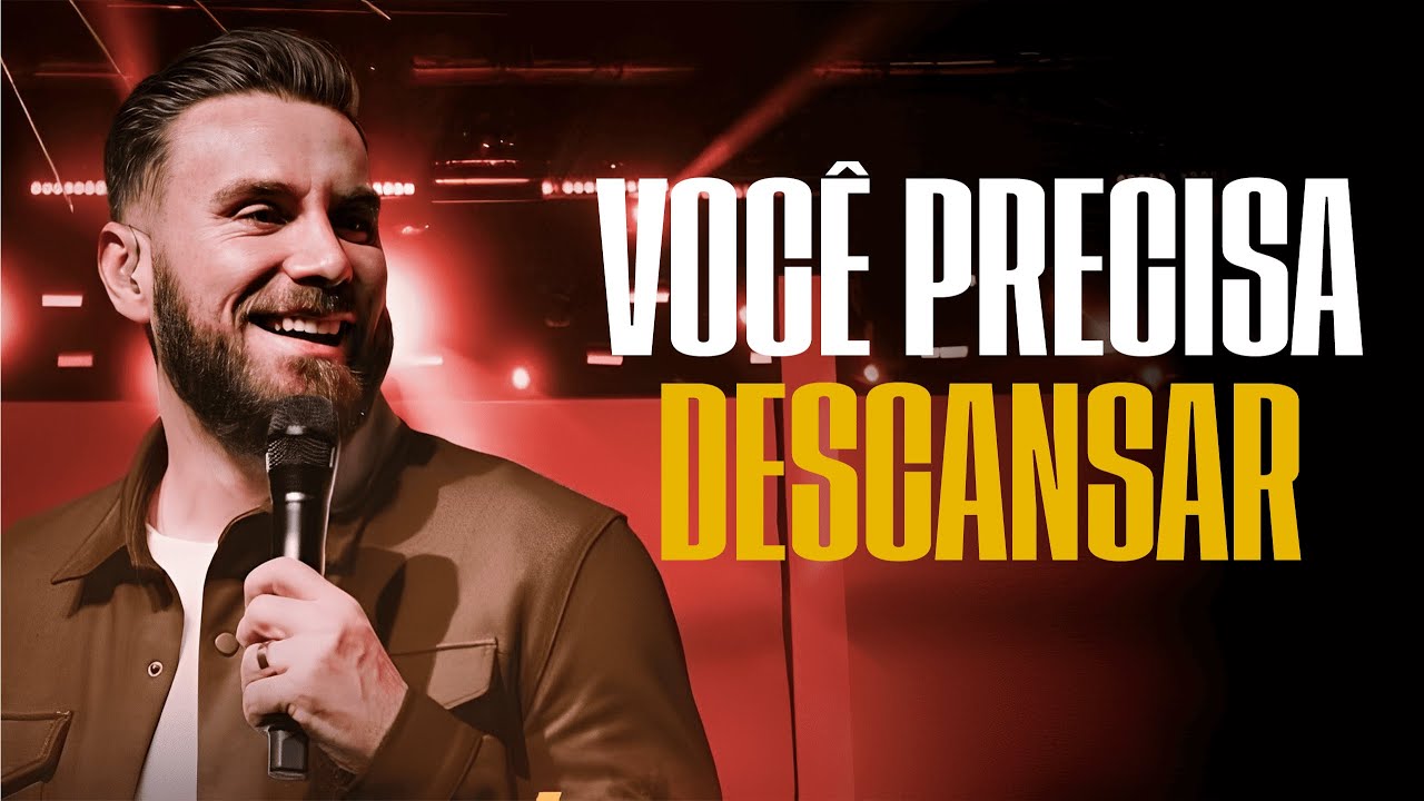 VOCÊ PRECISA DESCANSAR! - ANDRÉ FERNANDES