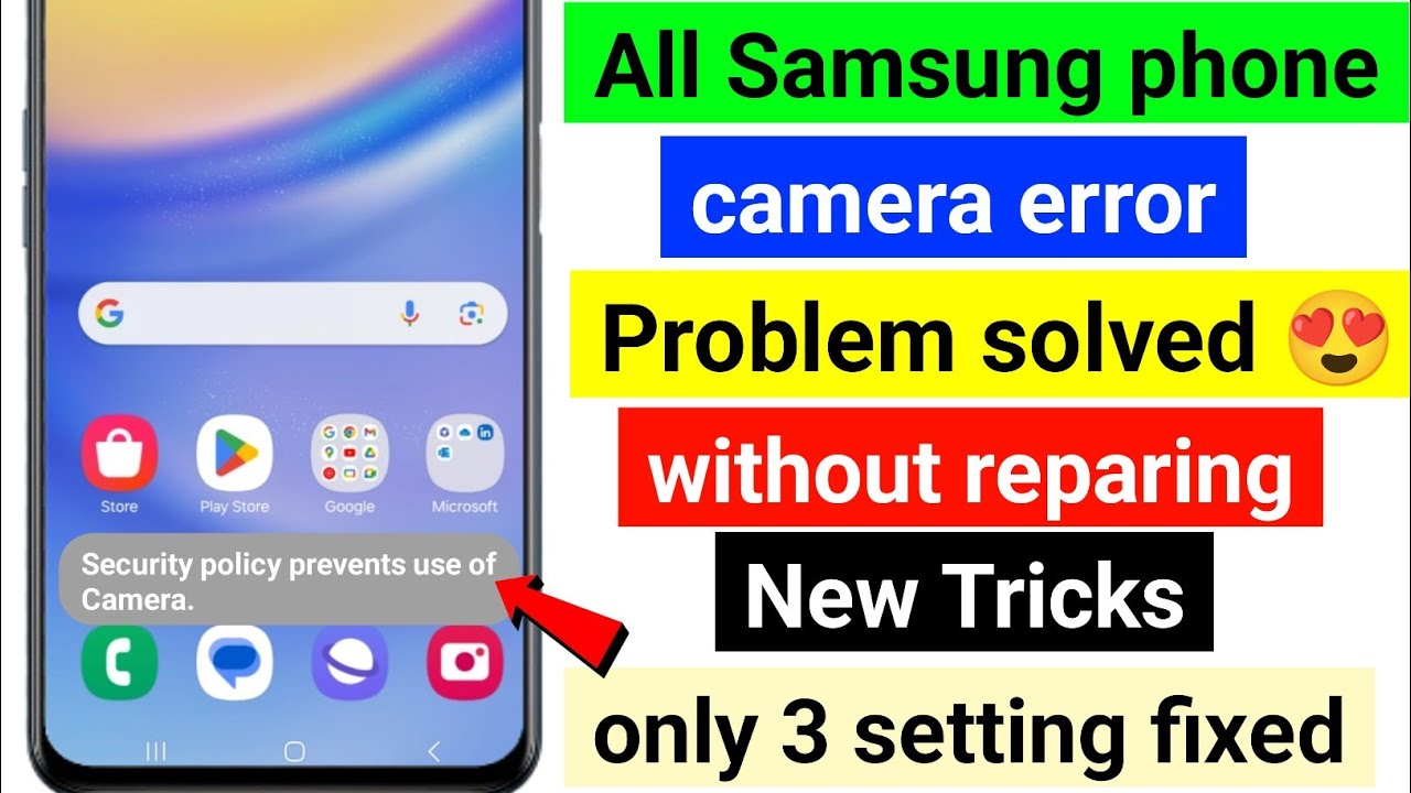 📸security policy prevents use of camera samsung | security policy prevents use of camera samsung a15
