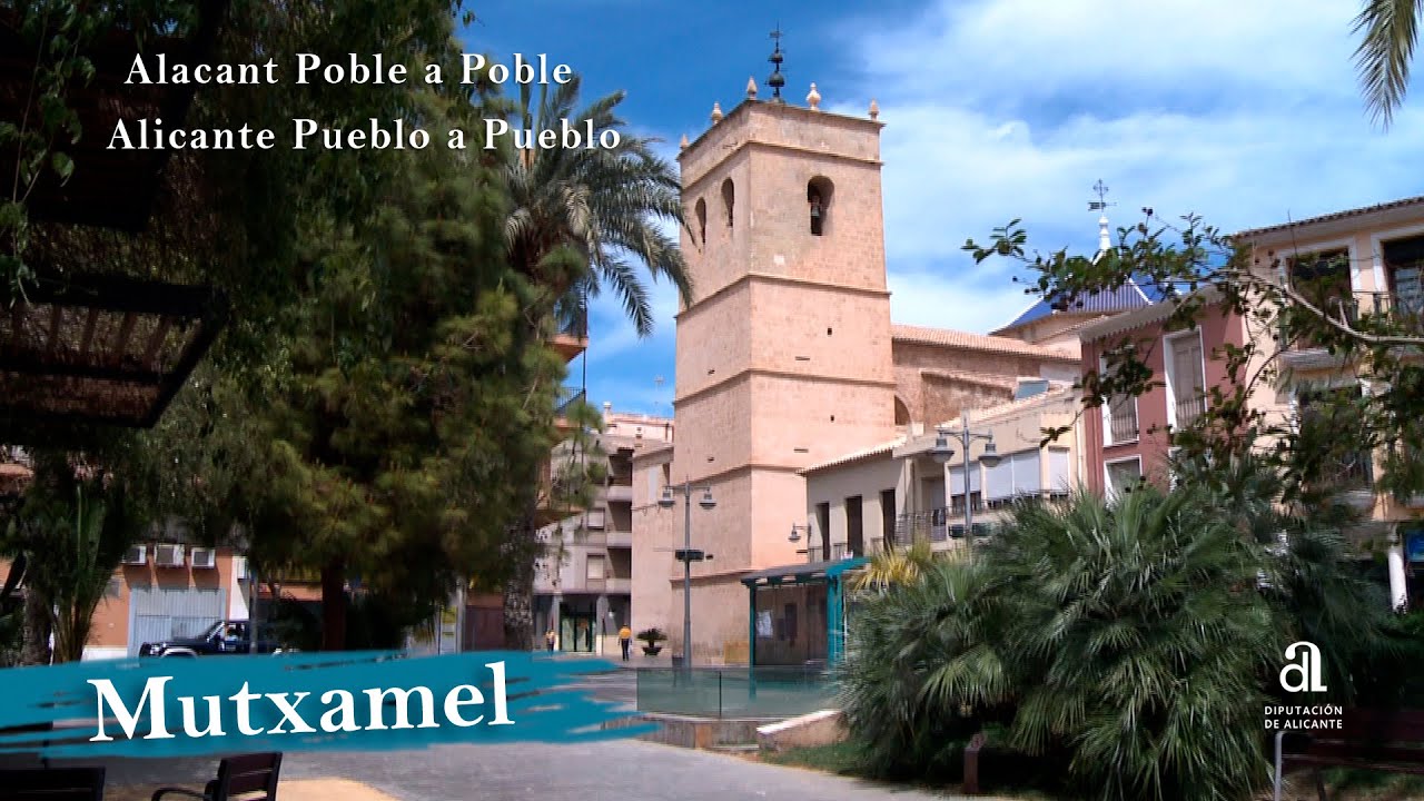 MUTXAMEL. Alicante pueblo a pueblo
