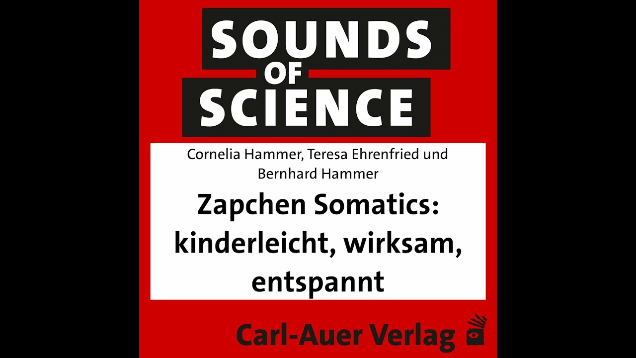 #4 Zapchen Somatics: kinderleicht – wirksam – entspannt