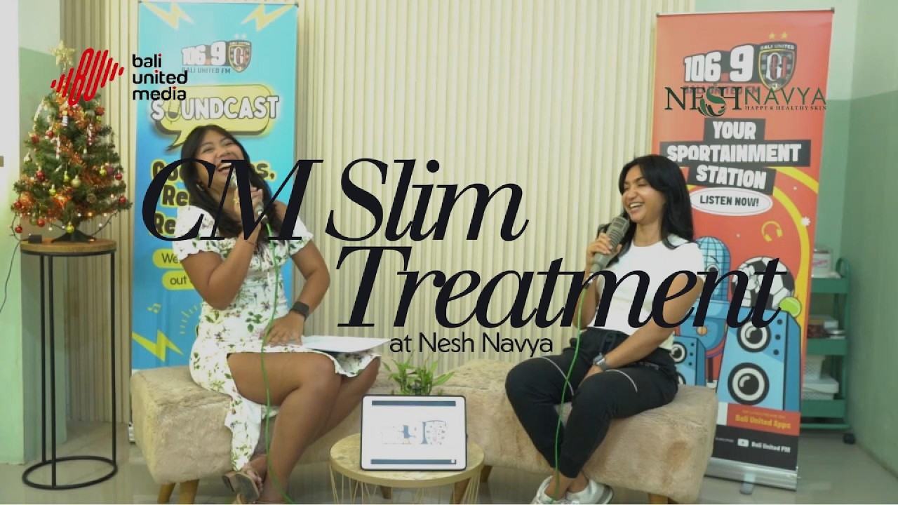 MAU MEMBENTUK TUMBUH & MENGURANGI LEMAK? COBAIN TREATMENT INI! CUMA ADA DI NESH NAVYA! | #SoundCast