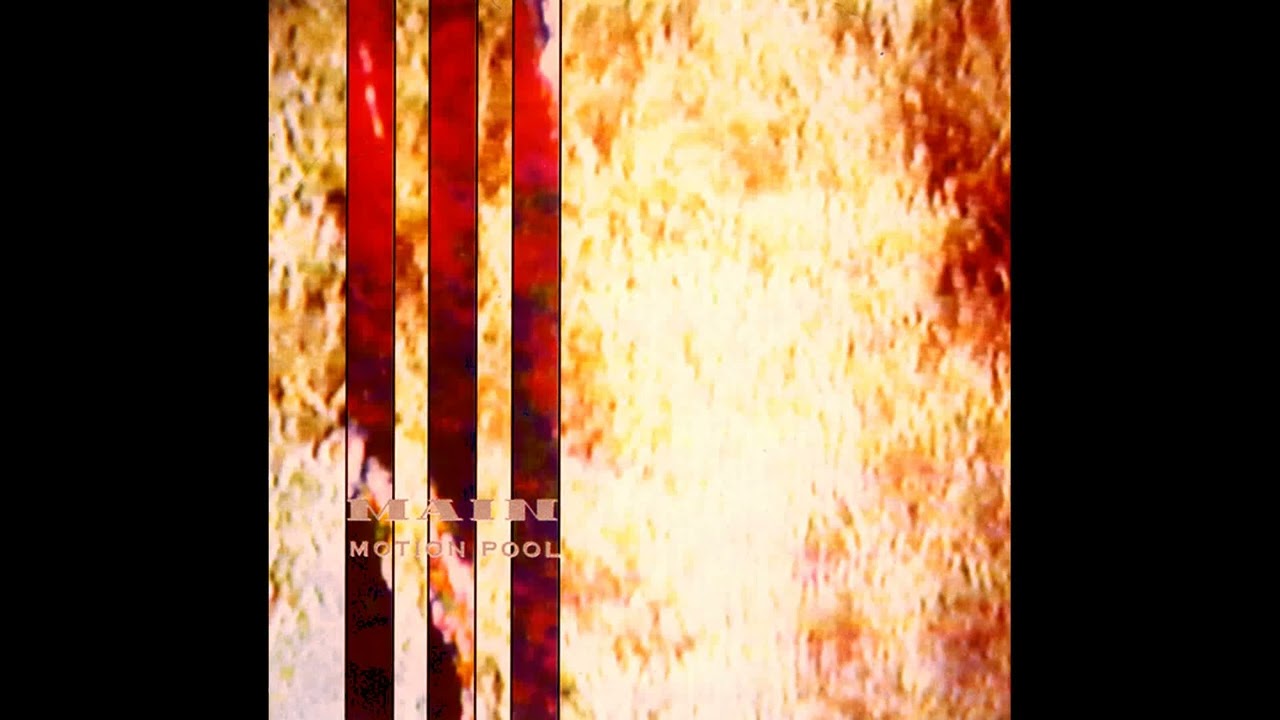 Main &ndash; Motion Pool   1994 [ Album]
