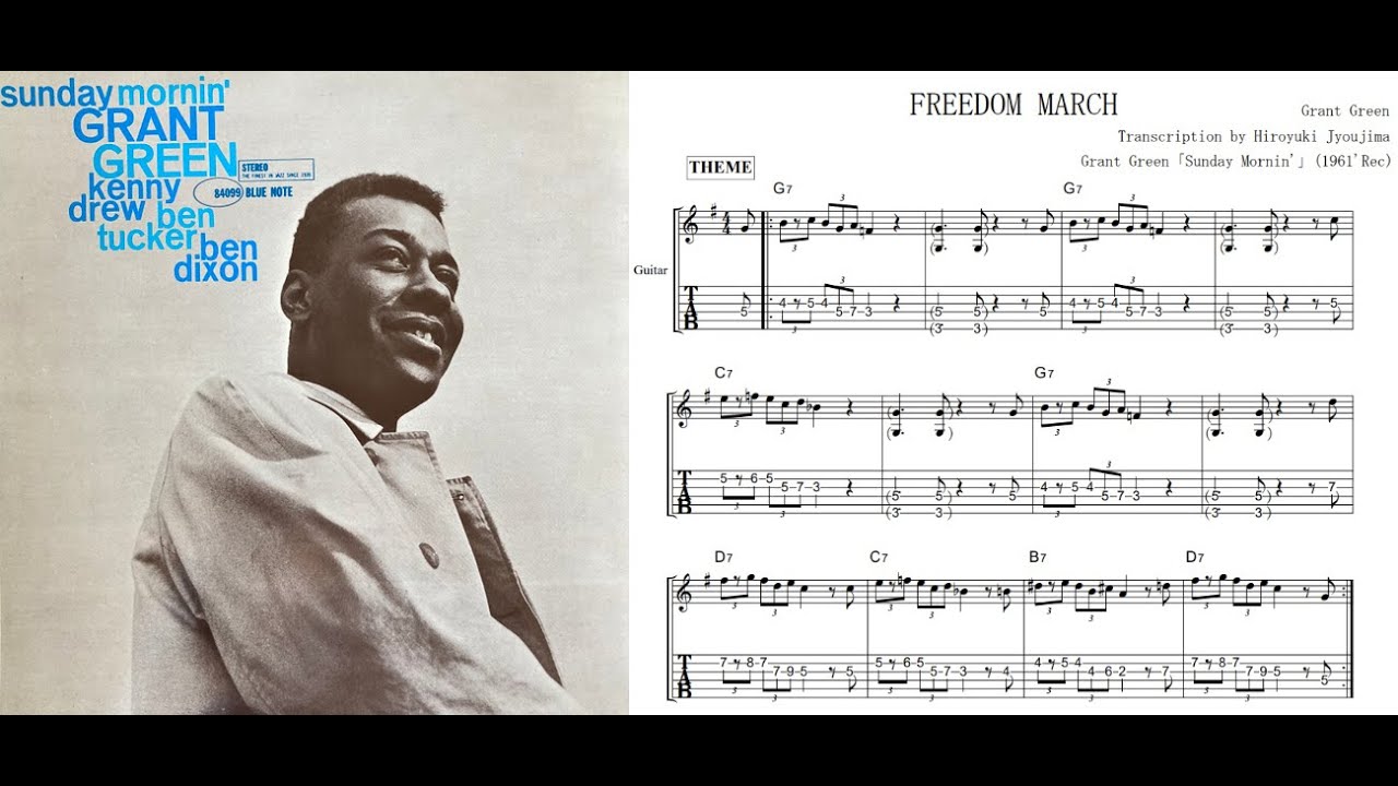 「FREEDOM MARCH」- Grant Green【Jazz Guitar Transcription TAB】【PDF Free Download】