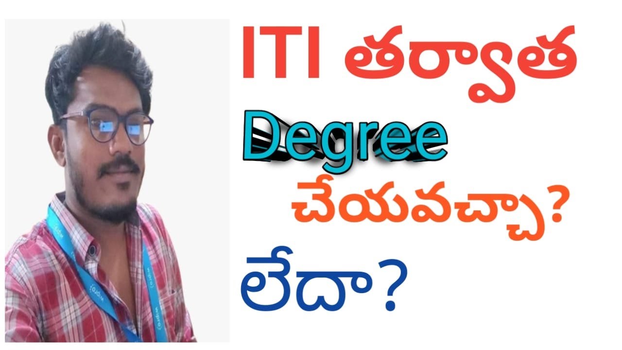 Is it possible to do Degree after ITI?