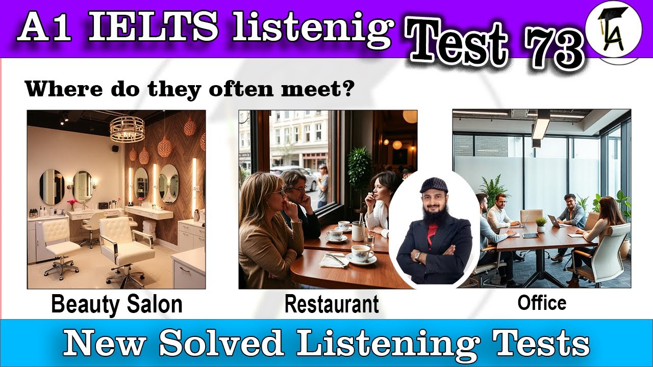 A1 IELTS Life Skills Listening 73 with Answers : New Listening test : IELTS UKVITest