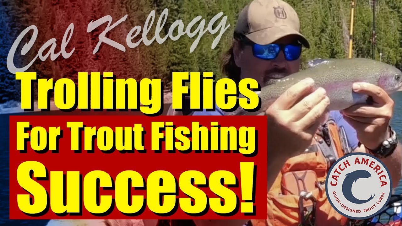 Trolling Flies For Trout Fishing Success