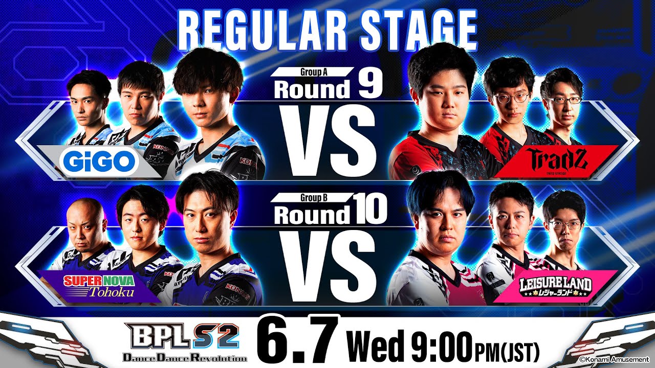 【BPL S2 DDR】REGULAR STAGE Round9  GiGO vs TAITO STATION Tradz / Round10 SUPERNOVA Tohoku vs レジャーランド