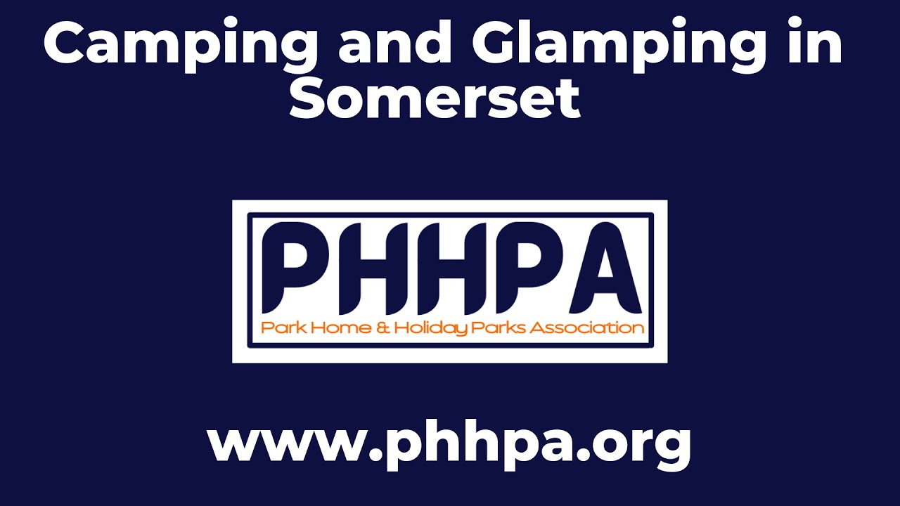 Camping and Glamping in Somerset