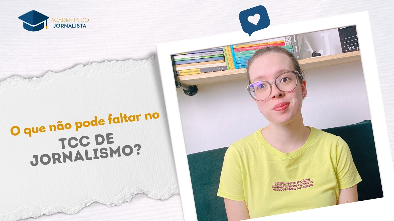 O que não pode faltar no TCC de Jornalismo