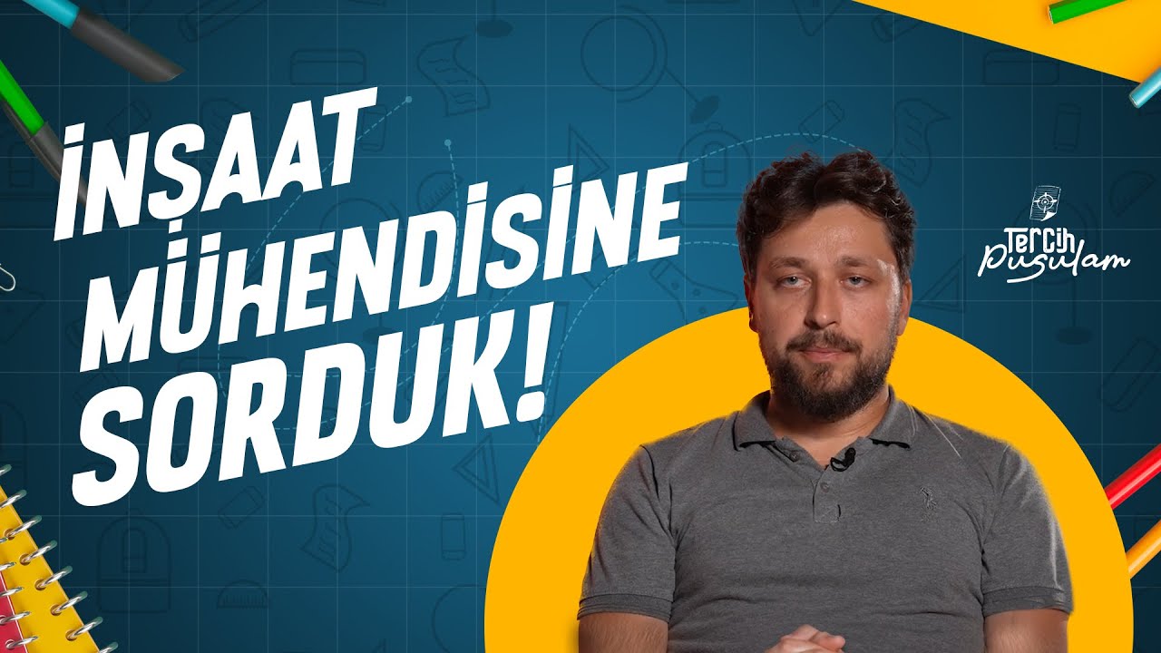 İnşaat Mühendisine Sorduk! 