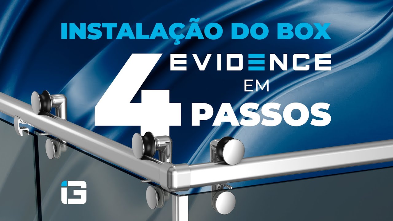 Instalação do box com roldanas aparentes Evidence em 4 passos