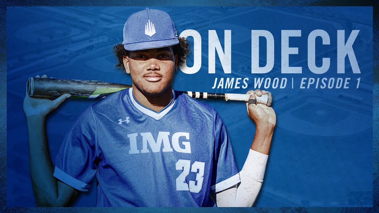On Deck: James Wood | What's Next? - IMG Academy Baseball