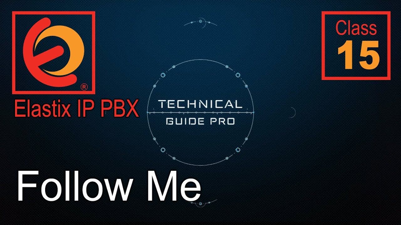 Elastix Free PBX  Class 15 Follow Me