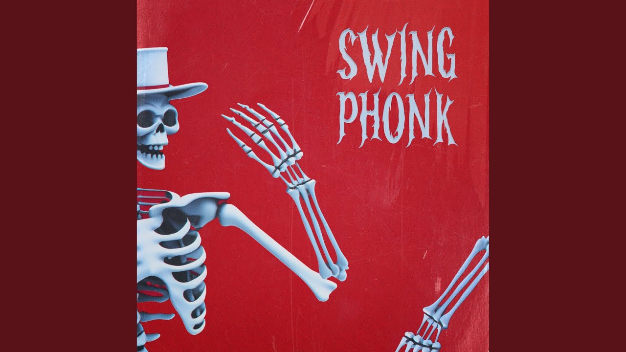 SWING PHONK