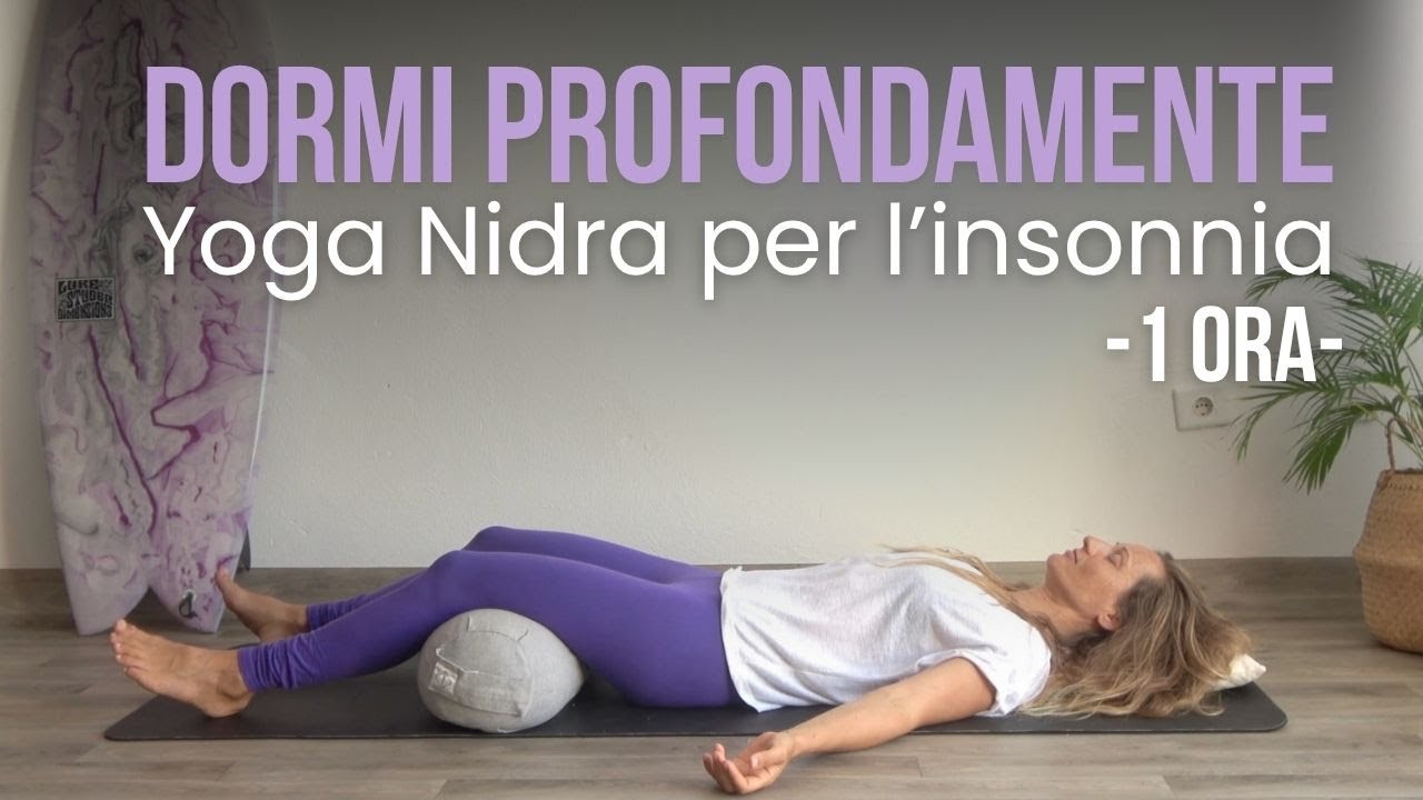 1h Yoga Nidra per l'insonnia, Meditazione guidata per dormire profondamente