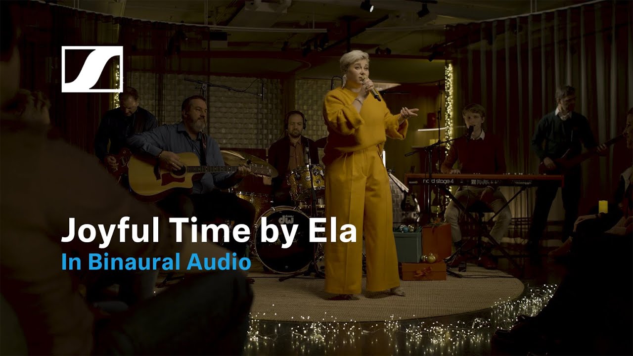 Joyful Time by Ela | Holiday Song in Binaural Audio (Exclusive Performance) | Sennheiser