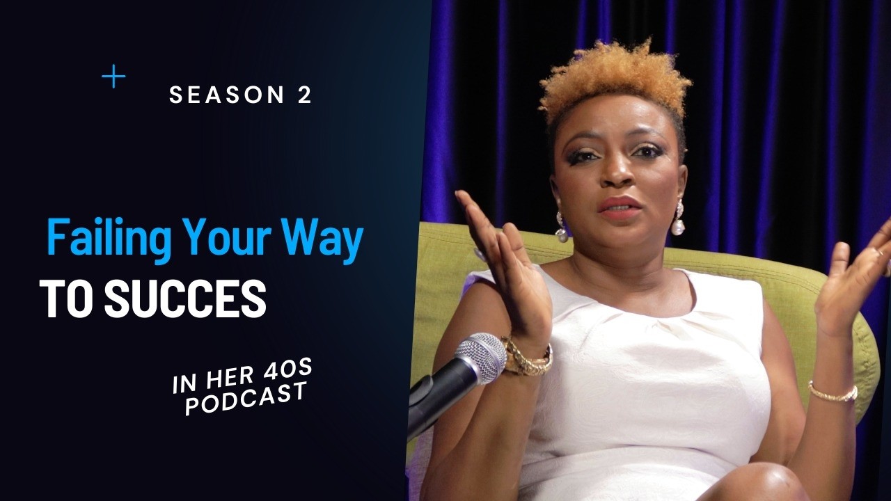 SEASON 2 E P 5 FAILING YOUR WAY TO SUCCESS