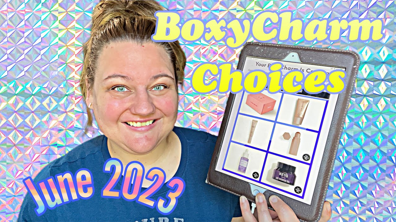 SPOILERS! My BoxyCharm by IPSY Choices for June 2023 - Build my box with me!