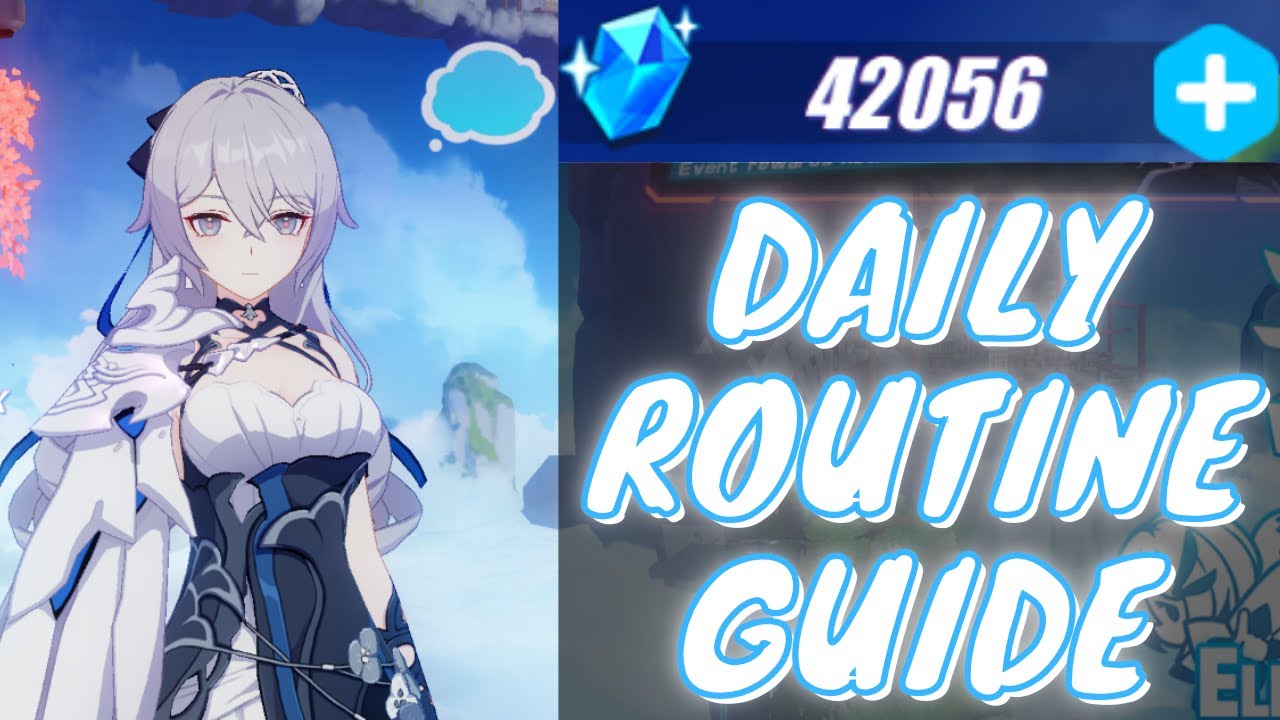 Starter's Daily Routine Guide *UPDATED* | Honkai Impact 3rd