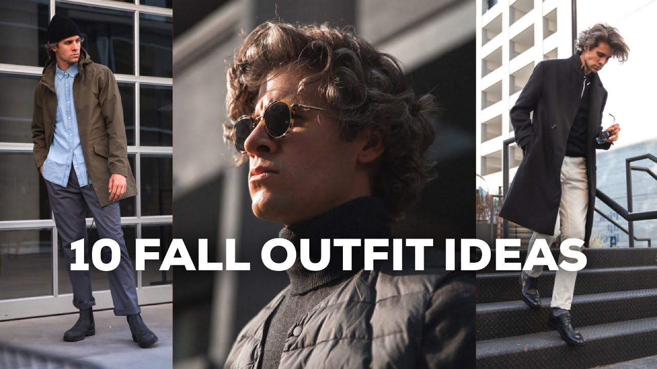 10 Fall Outfit Ideas for Men | 2020 Style Trends