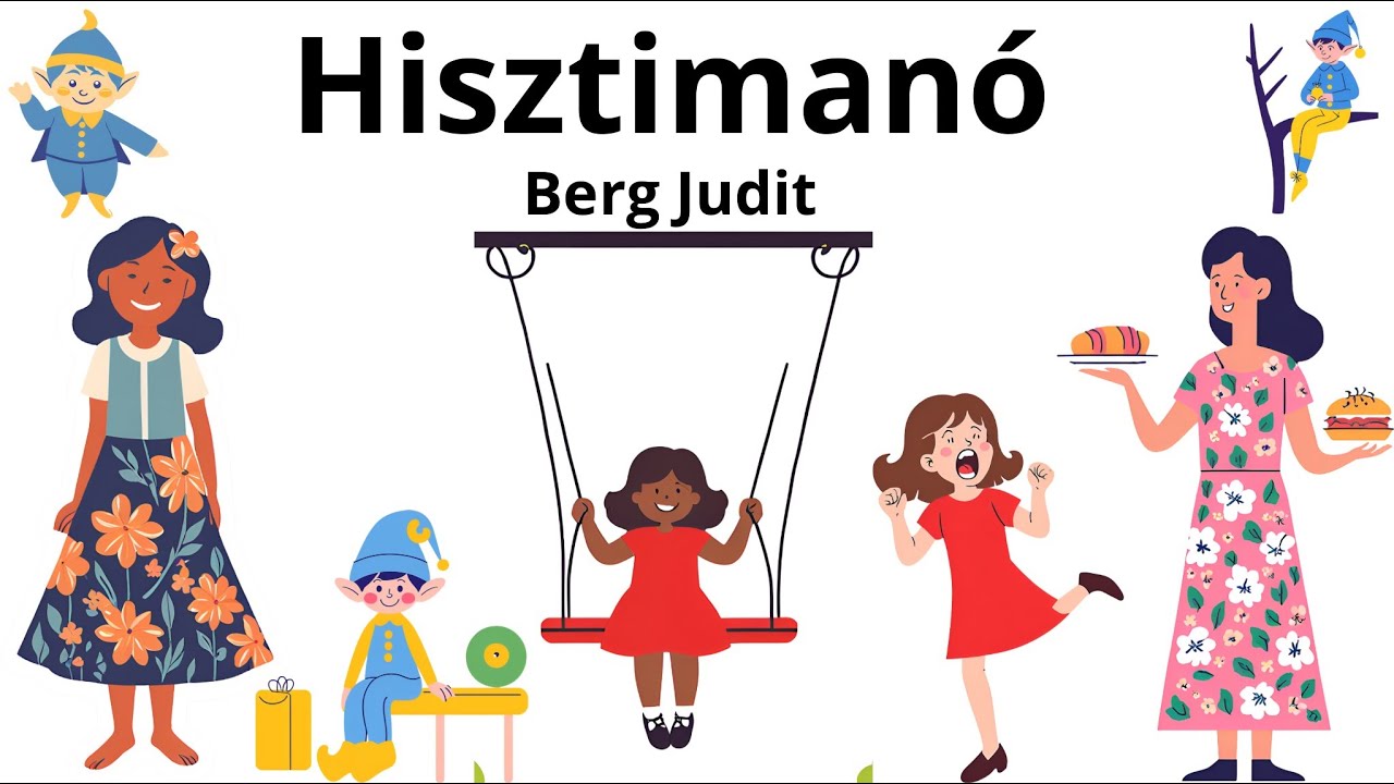 Berg Judit: Hisztimanó. -  Yanara varázslatos előadásában