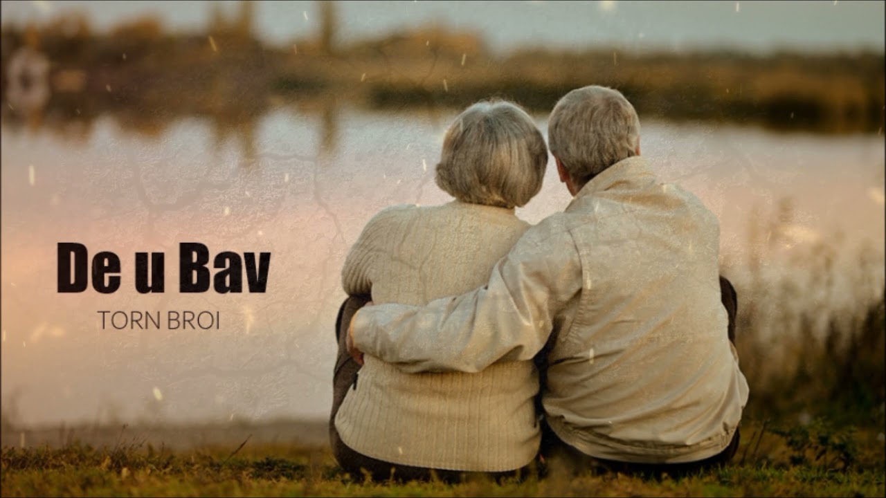 Torn Broi - De u Bav (Official Audio) 2022 &copy;
